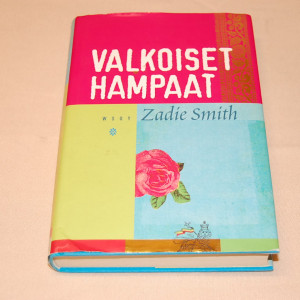 Zadie Smith Valkoiset hampaat
